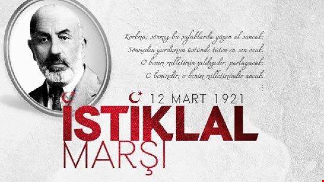 12 Mart İstiklal Marşı´nın Kabulü ve Mehmet Akif ERSOY´u Anma Günü Programı