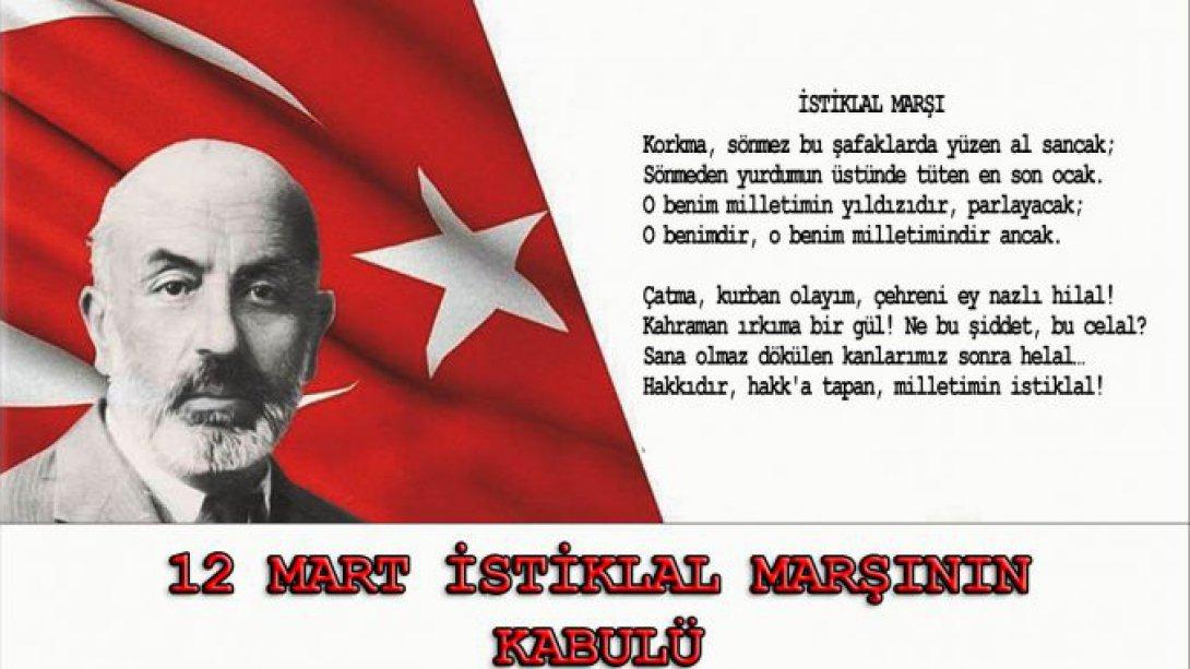 12 Mart İstiklal Marşının Kabulü ve Mehmet Akif Ersoy'u  Anma Günü 